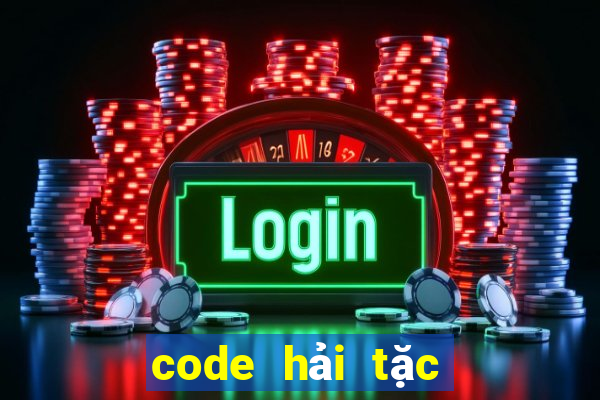 code hải tặc chiến vip