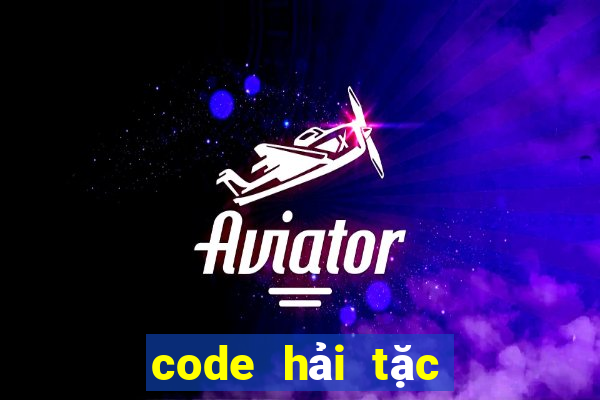 code hải tặc chiến vip