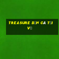 Treasure bắn cá Tải về