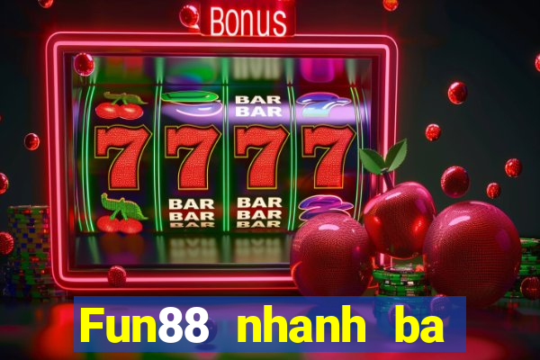 Fun88 nhanh ba phiên bản Apple