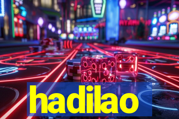 hadilao