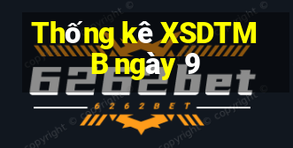 Thống kê XSDTMB ngày 9