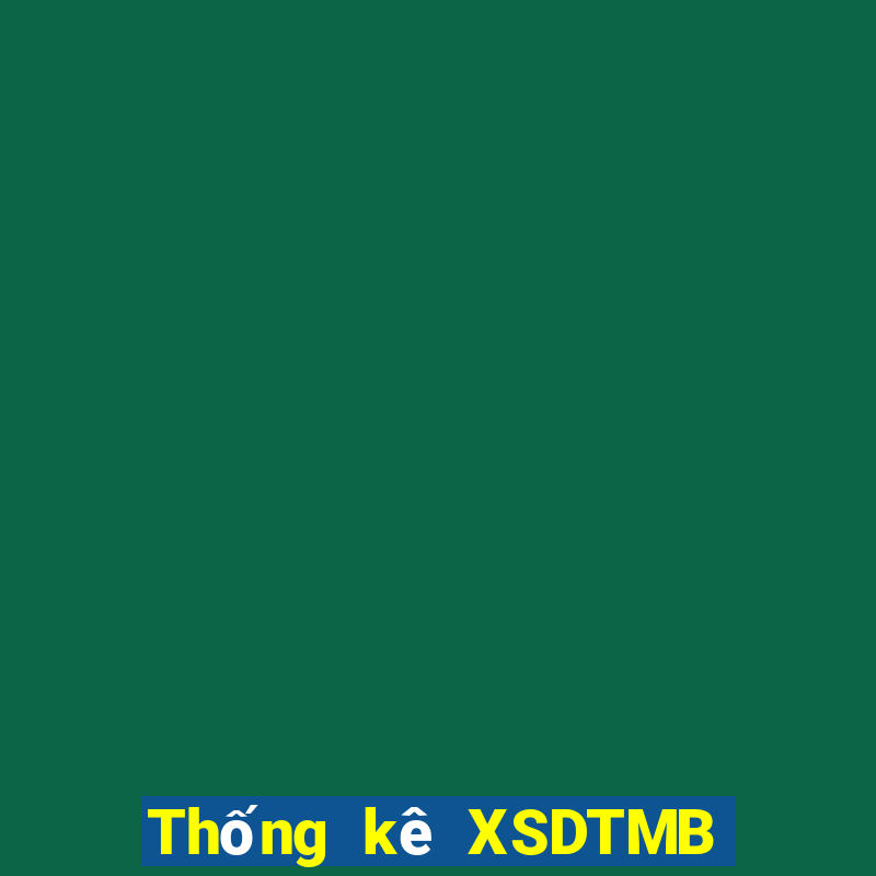 Thống kê XSDTMB ngày 9