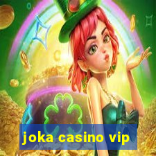 joka casino vip