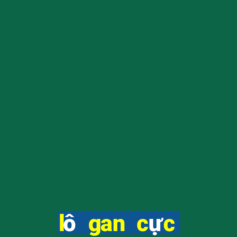 lô gan cực đại mb