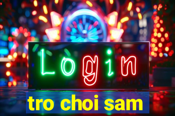 tro choi sam