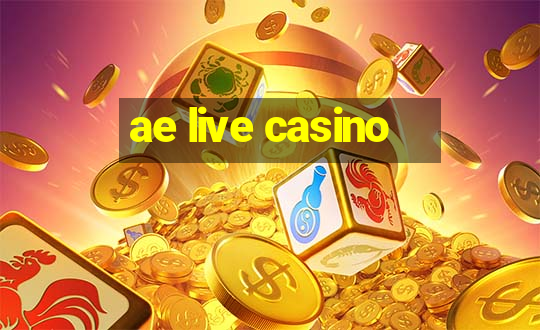 ae live casino