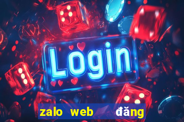 zalo web   đăng nhập download