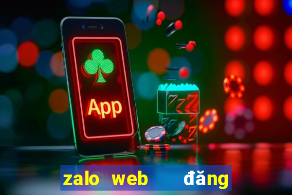 zalo web   đăng nhập download