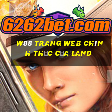 W88 Trang web chính thức của Land