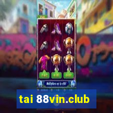 tai 88vin.club