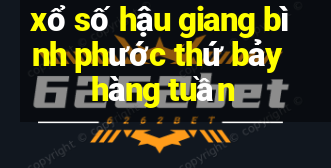 xổ số hậu giang bình phước thứ bảy hàng tuần