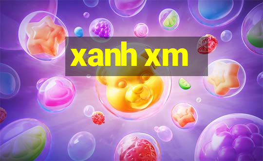 xanh xm