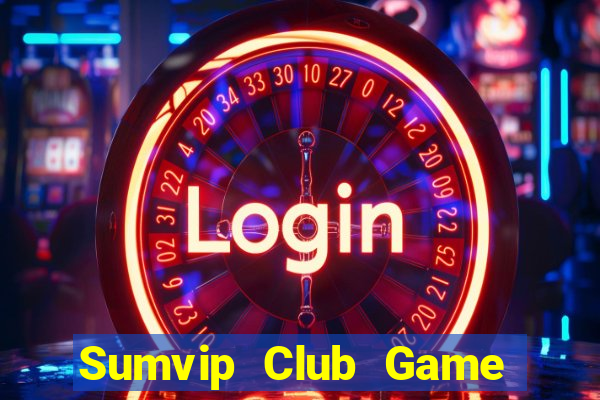 Sumvip Club Game Bài K88