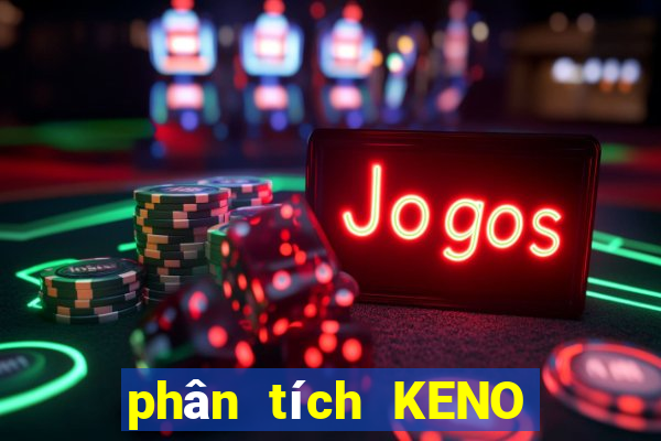 phân tích KENO ngày 8