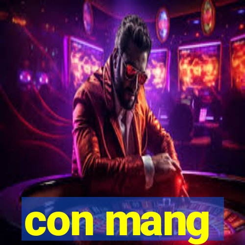 con mang