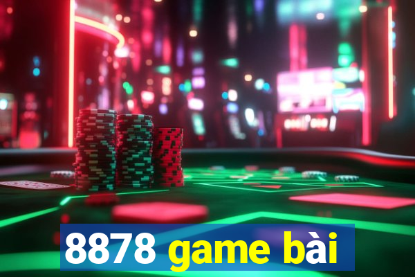 8878 game bài