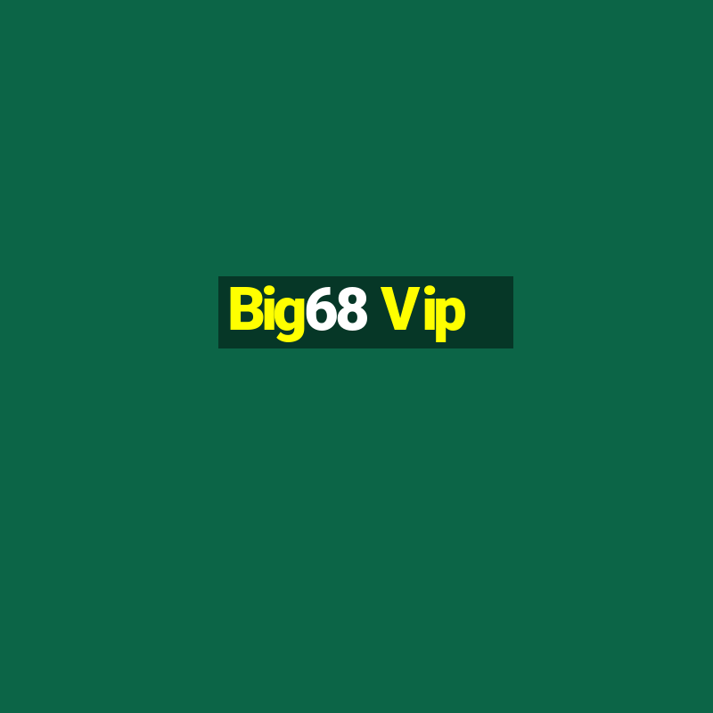 Big68 Vip