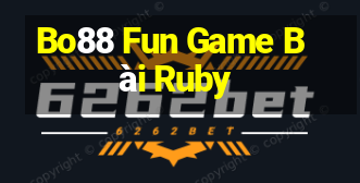 Bo88 Fun Game Bài Ruby