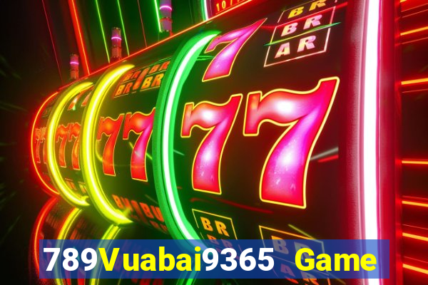 789Vuabai9365 Game Hall Tải về