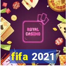 fifa 2021