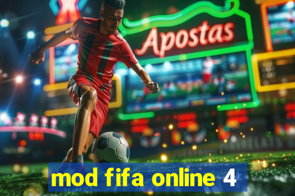 mod fifa online 4