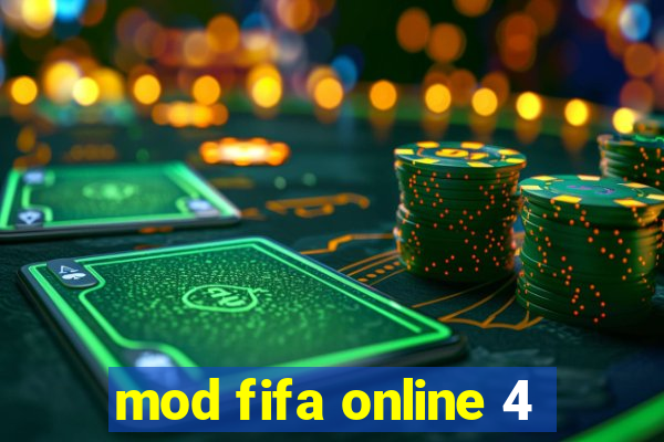 mod fifa online 4