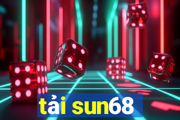 tải sun68