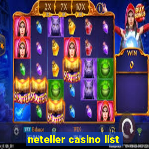 neteller casino list