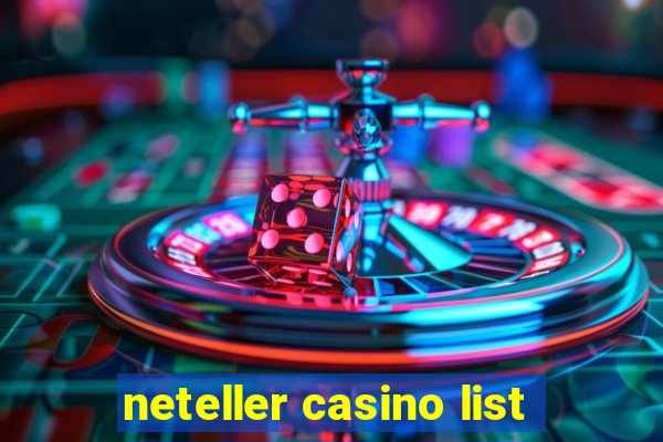 neteller casino list