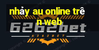 nhảy au online trên web