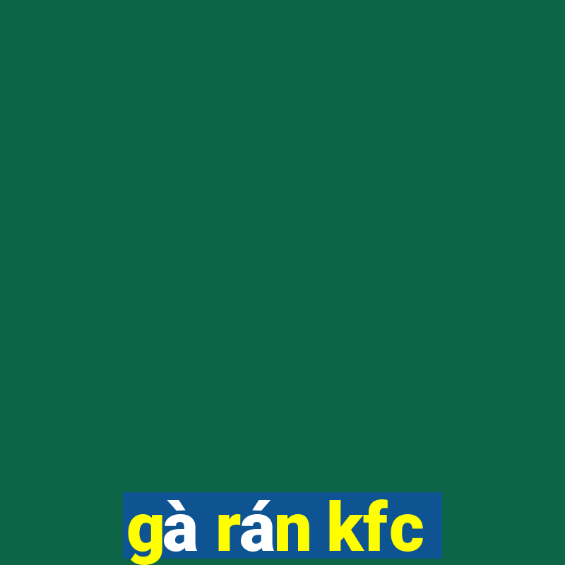 gà rán kfc