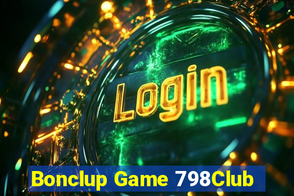 Bonclup Game 798Club