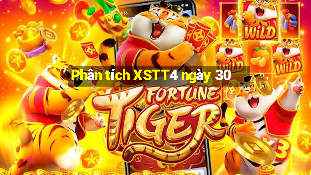 Phân tích XSTT4 ngày 30