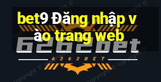 bet9 Đăng nhập vào trang web