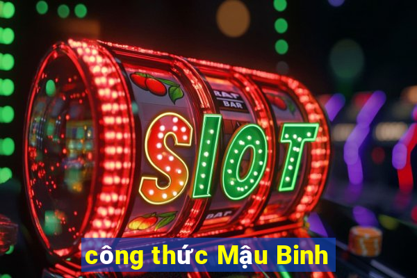 công thức Mậu Binh