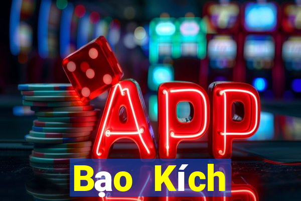 Bạo Kích Đường Mật