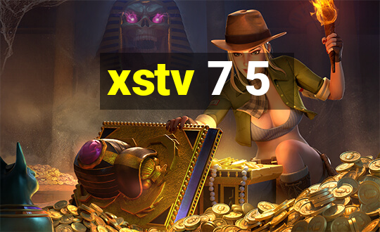 xstv 7 5