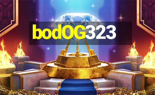 bodOG323