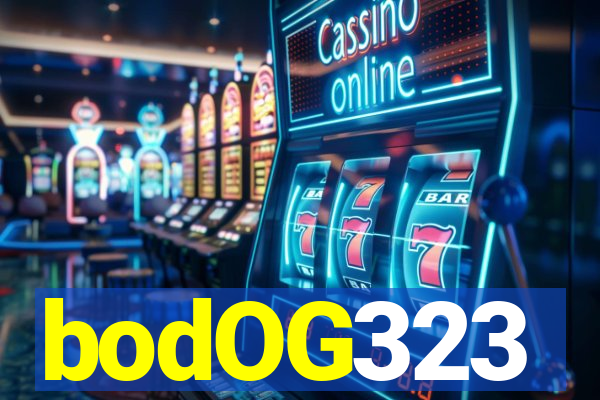 bodOG323