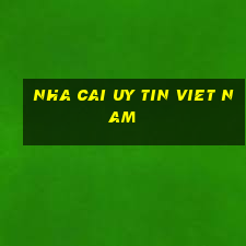 nha cai uy tin viet nam