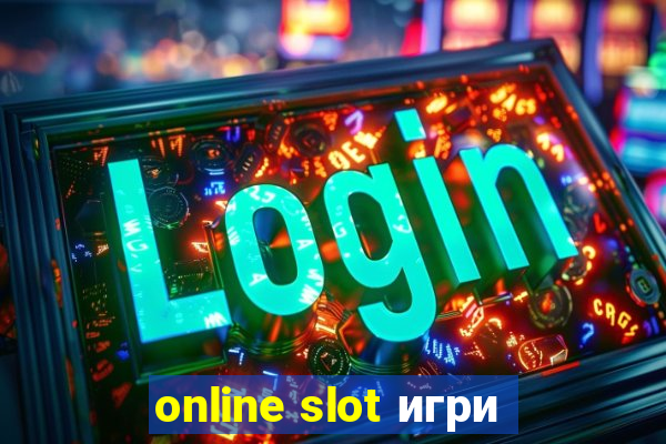 online slot игри