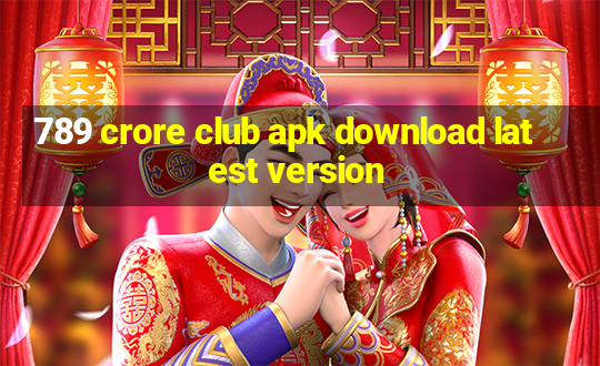 789 crore club apk download latest version