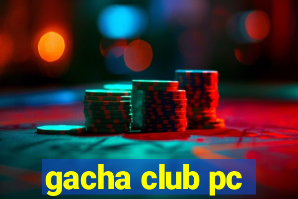 gacha club pc