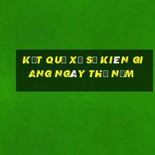 kết quả xổ số kiên giang ngày thứ năm