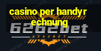 casino per handyrechnung