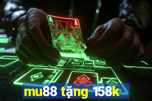 mu88 tặng 158k