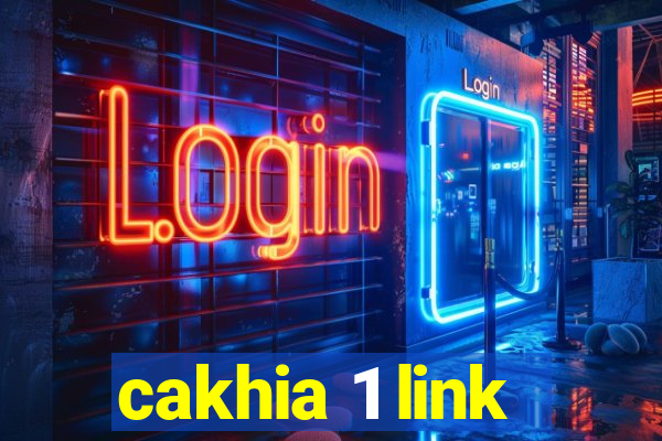 cakhia 1 link