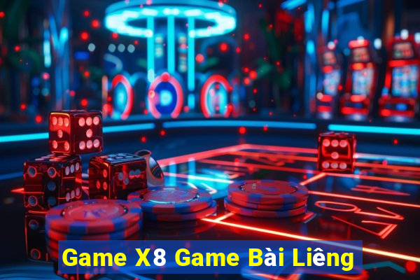 Game X8 Game Bài Liêng