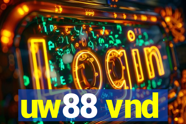 uw88 vnd